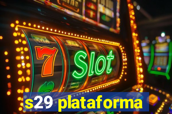 s29 plataforma